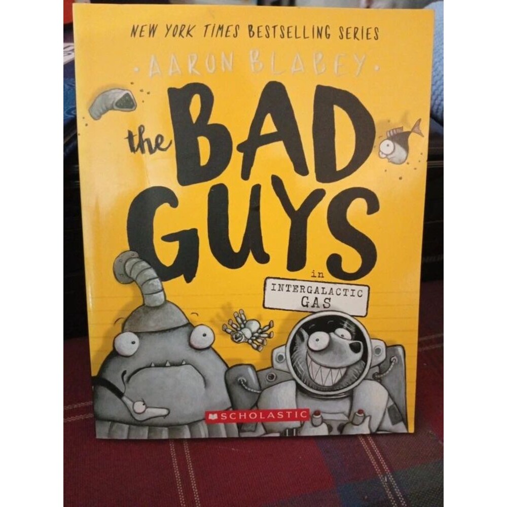 The Bad Guys in Intergalactic Gas by Aaron Blabey. Kids graphic novel